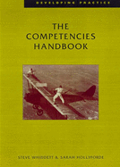 The Competencies Handbook - Whiddett, Steve, and Hollyforde, Sarah