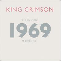 The Complete 1969 Recordings - King Crimson