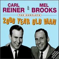 The Complete 2000 Year Old Man - Carl Reiner & Mel Brooks