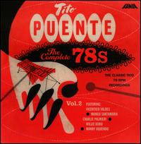 The Complete 78s, Vol. 2 - Tito Puente