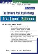 The Complete Adult Psychotherapy Treatment Planner - Jongsma, Arthur E, and Peterson, L Mark