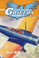 The Complete Adventures of the Griffon, Volume 4