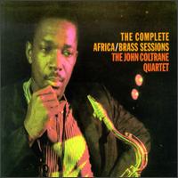 The Complete Africa/Brass Sessions, Vols. 1-2 - John Coltrane Quartet