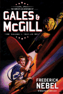 The Complete Air Adventures of Gales & McGill, Volume 1: 1927-29