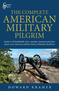 The Complete American Military Pilgrim