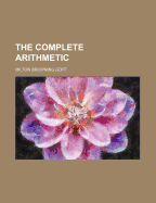The Complete Arithmetic