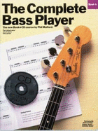 The Complete Bass Player - Book 1