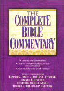 The Complete Bible Commentary - Dobson, Edward G, and Feinberg, Charles L (Contributions by), and Wilmington, Harold L (Contributions by)
