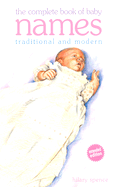 The Complete Book of Baby Names: Traditional and Modern