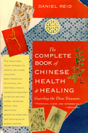 The Complete Book of Chinese Health and Healing: Guarding the Three Treasures