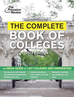 The Complete Book of Colleges - Princeton Review (Creator)