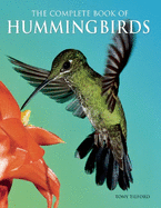 The Complete Book of Hummingbirds