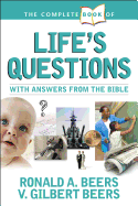 The Complete Book of Life's Questions: With Answers from the Bible