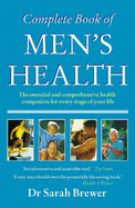 The Complete Book of Men's Health: New Edition