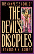 The Complete Book of the Devil's Disciples - Ashley, Leonard R N