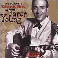 The Complete Capitol Hits of Faron Young - Faron Young