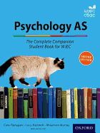The Complete Companions for WJEC Year 1 and AS Psychology Student Book