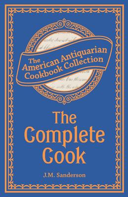 The Complete Cook - Sanderson, J M