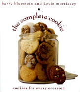 The Complete Cookie - Bluestein, Barry, and Morrissey, Kevin