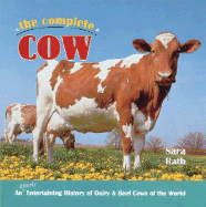 The Complete Cow - Rath, Sara Lindsay