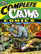 The Complete Crumb Comics Vol. 1: The Early Years of Bitter Struggle