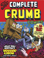 The Complete Crumb Comics Vol. 16: The Mid-1980s: More Years of Valiant Struggle