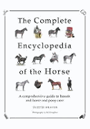 The Complete Encyclopedia of the Horse