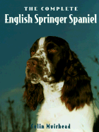 The Complete English Springer Spaniel