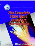 The Complete Fiber Optic Installers Certification