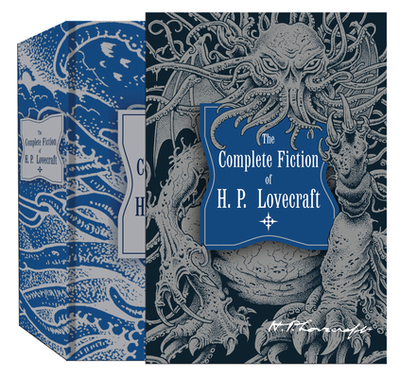 The Complete Fiction of H.P. Lovecraft - Lovecraft, H P