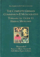 The Complete German Commission E Monographs: Therapeutic Guide to Herbal Medicines (Book with CD-ROM)
