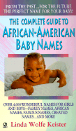 The Complete Guide to African-American Baby Names