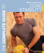 The Complete Guide to Core Stability