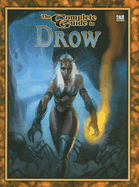 The Complete Guide to Drow