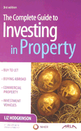 The Complete Guide to Investing in Property