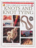 The Complete Guide to Knots and Knot Tying - Budworth, Geoffrey