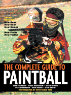 The Complete Guide to Paintball - Davidson, Steve, and Robinson, Pete, and Rubin, Rob