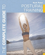 The Complete Guide to Postural Training