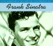 The complete guide to the music of Frank Sinatra