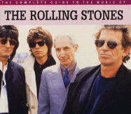 The Complete Guide to the Music of the "Rolling Stones"