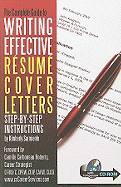 The Complete Guide to Writing Effective Resume Cover Letters: Step-By-Step Instructions - Sarmiento, Kimberly