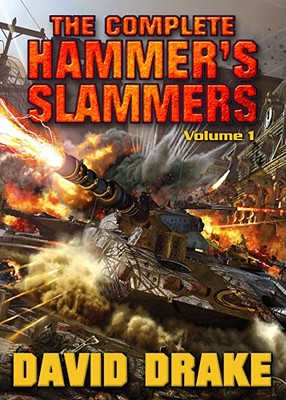The Complete Hammer's Slammers - Drake, David, Dr.