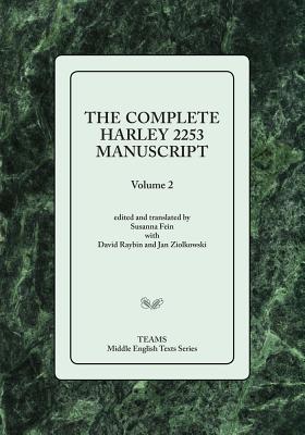 The Complete Harley 2253 Manuscript, Volume 2 - Raybin, David (Translated by), and Ziolkowski, Jan (Translated by), and Fein, Susanna (Edited and translated by)
