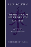 The Complete History of Middle-Earth Part 3