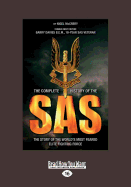 The Complete History of the SAS: The Full Story of the World's Most Famous Elite Fighting Force