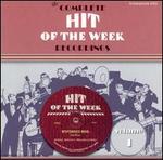 The Complete Hit of the Week Recordings, Vol. 1: 1930