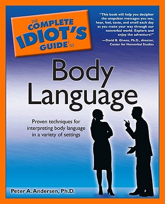 The Complete Idiot's Guide to Body Language - Andersen, Peter