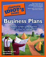 The Complete Idiot's Guide to Business Plans