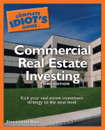 The Complete Idiot's Guide to Commercial Real Estate Investing