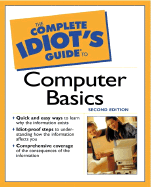 The Complete Idiot's Guide to Computer Basics, 2e